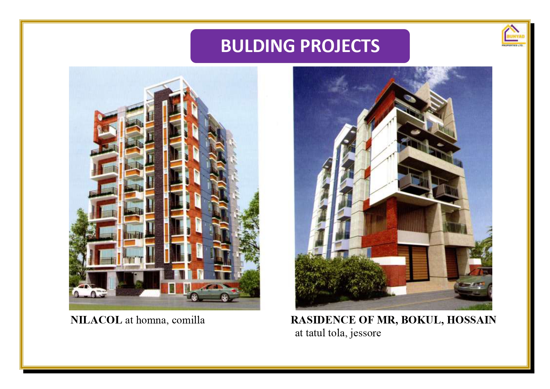 Nilacol & Residence of Mr. Bokul Hossain