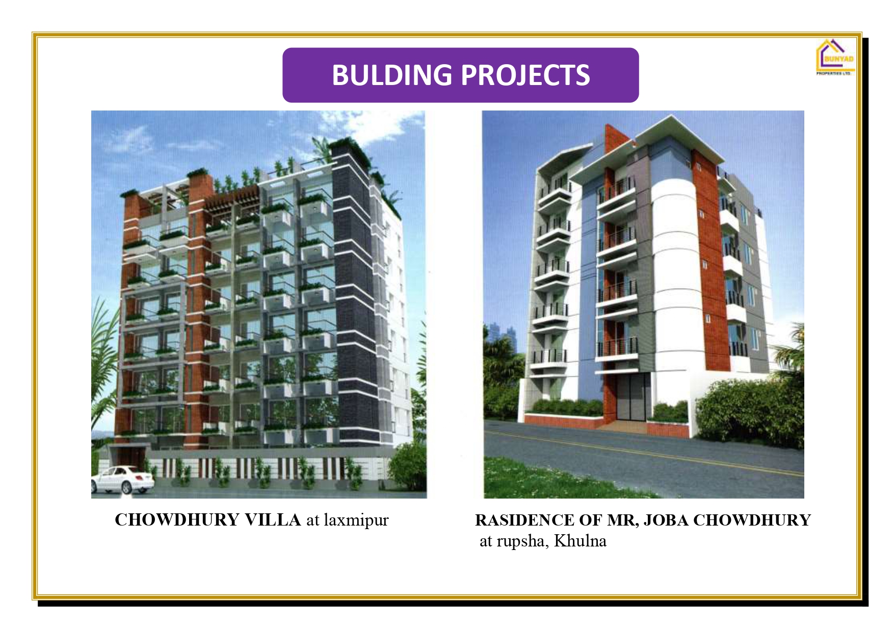 Chowdhury Villa & Residence of Mr. Joba Chowdhury